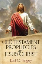 Old Testament Prophecies of Jesus Christ