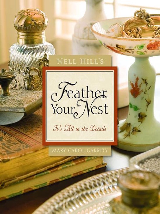 Nell Hill's Feather Your Nest - cover