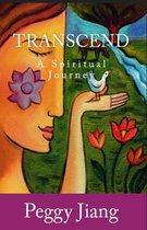 Transcend: A Spiritual Journey