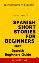 Spanish Short Stories for Beginners: Spanish Reading for Beginners
