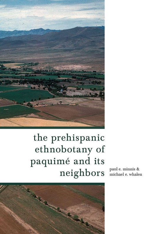 The Prehispanic Ethnobotany of Paquimé and Its Neighbors - cover