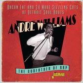 Andre Williams - Bacon Fat And 24 More Sizzling Cuts Of Detroit South (CD)