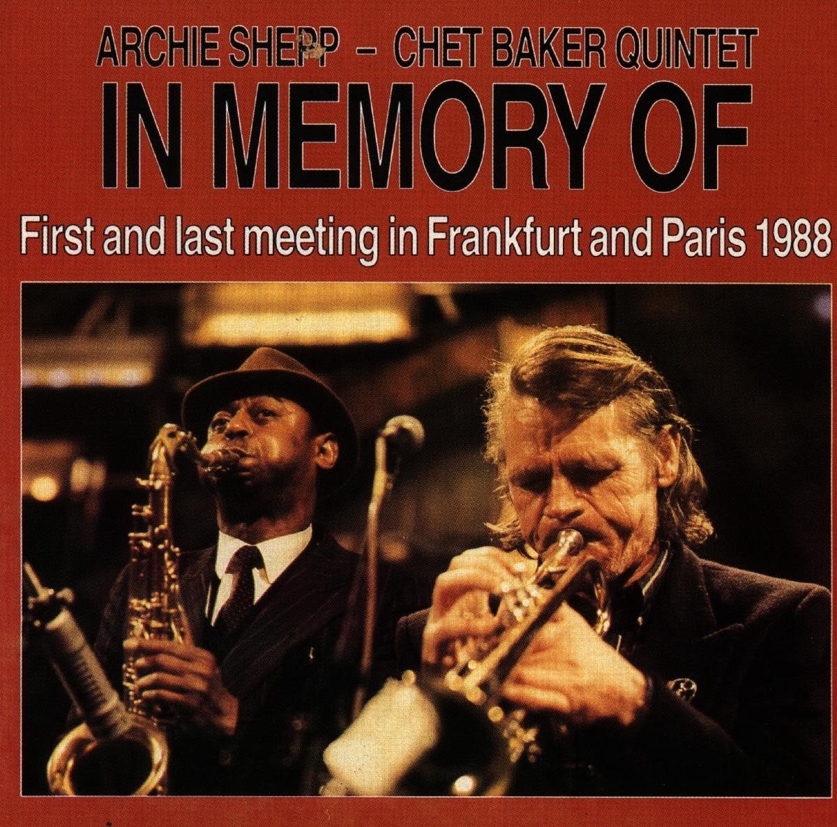 Archie Shepp & Chet Baker Quintet - In Memory Of (CD)