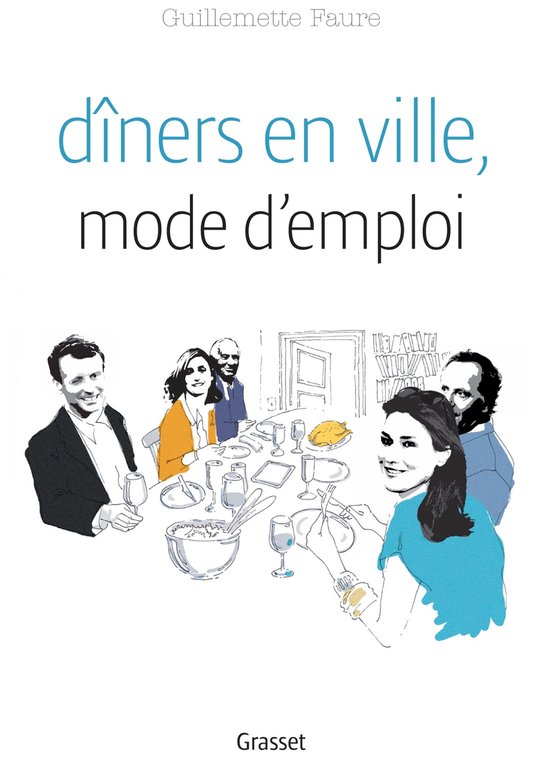 Dîners en ville, mode d'emploi - cover