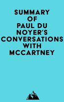 Summary of Paul Du Noyer's Conversations with McCartney