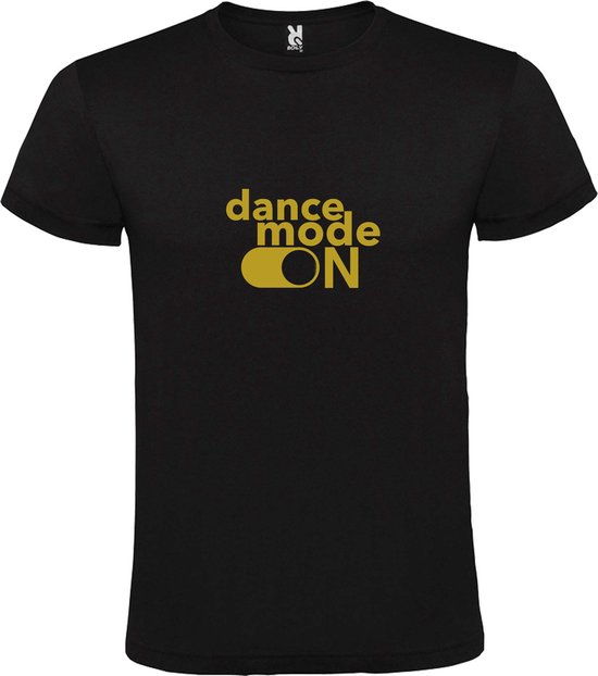 Zwart T-Shirt met “ Dance Mode On “ afbeelding Goud Size S