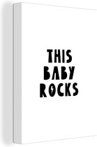 Canvas Kinderkamer - Quotes - This Baby Rocks - Baby - Kinderen - Spreuken - Decoratie Kinderkamer - Kids - 120x160 cm