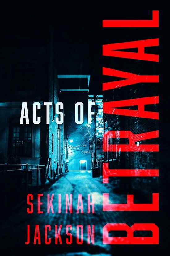Acts of Betrayal (ebook), Sekinah Jackson 9781735888408 Boeken