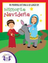Bible Stories Series 16 - Mi Primera Lectura a lo Largo de Historia Navideña