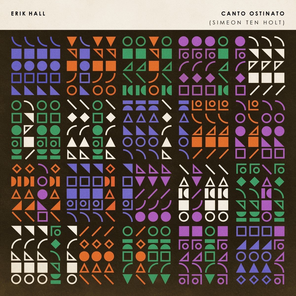 Erik Hall - Canto Ostinato (Simeon Ten Holt) (LP)
