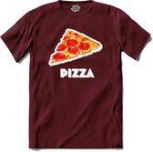 Pizza - grappig verjaardag kleding cadeau - eten teksten - T-Shirt - Heren - Burgundy - Maat M