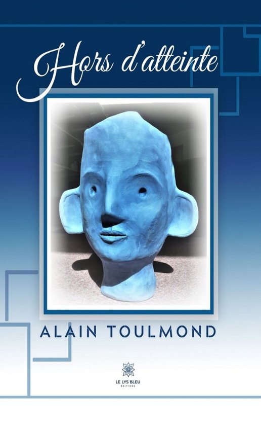 Hors d’atteinte (ebook), Alain Toulmond 9791037773685 Boeken