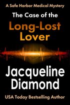 Safe Harbor Medical Mysteries 4 - The Case of the Long-Lost Lover
