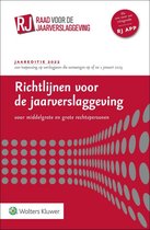 Raad voor de Jaarverslaggeving - Richtlijnen voor de jaarverslaggeving - voor middelgrote en grote rechtspersonen (2022) e-book