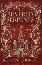The Gilded Wolves - The Silvered Serpents