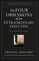 J-B Lencioni Series 37 - The Four Obsessions of an Extraordinary Executive