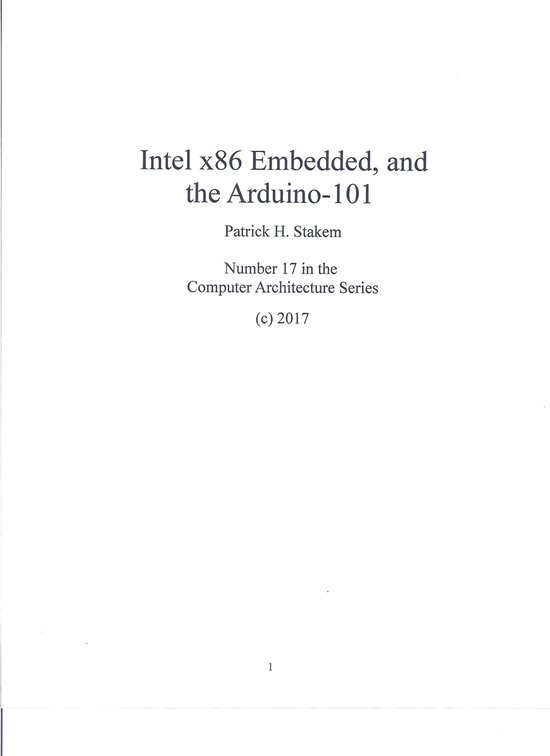 Computer Architecture 101 Intel x86 Embedded, and the Arduino101