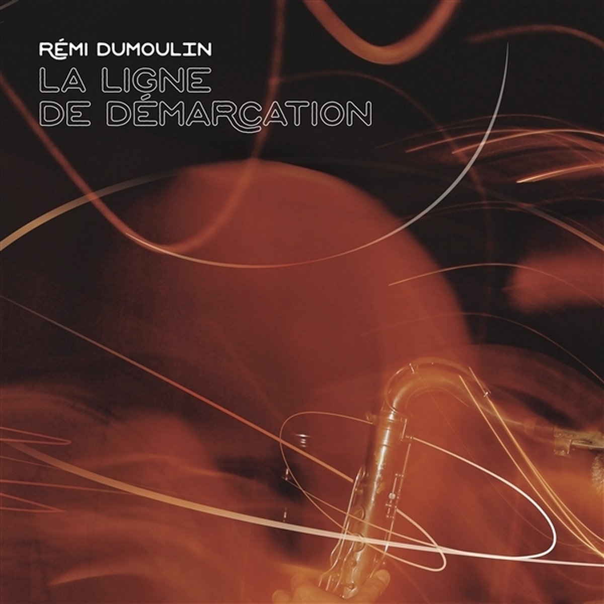 Remi Dumoulin - La Ligne De Demarcation (LP)