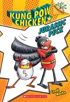Kung Pow Chicken 5 - Jurassic Peck: A Branches Book (Kung Pow Chicken #5)