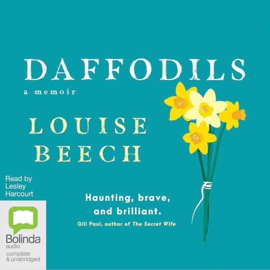 Daffodils, Louise Beech 9781038604095 Boeken