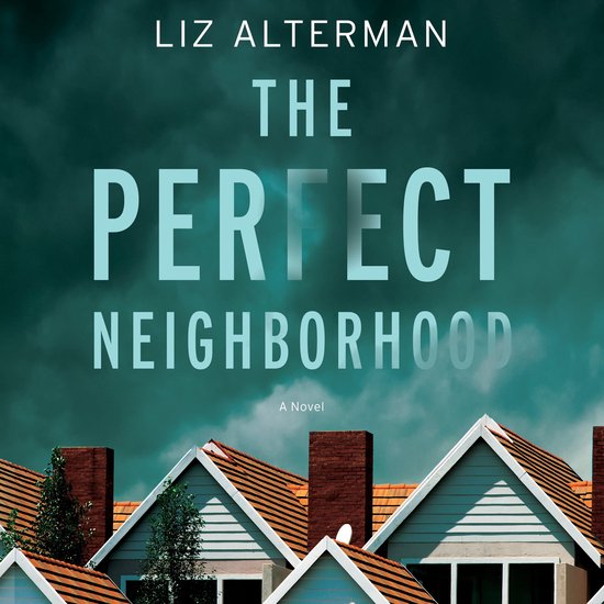 The Perfect Neighborhood - cover