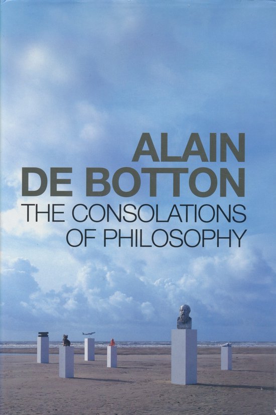 Livre 'The Consolations of Philosophy' par Alain de Botton, avec des statues sur une plage sous un ciel nuageux.