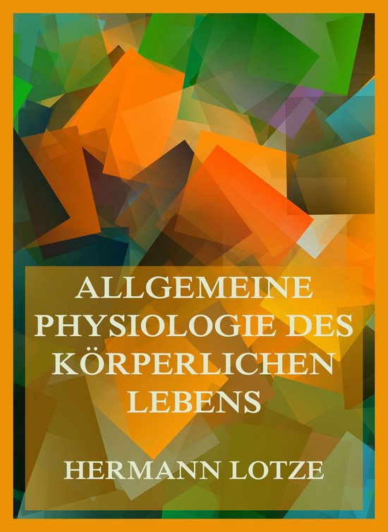 Allgemeine Physiologie des körperlichen Lebens - cover