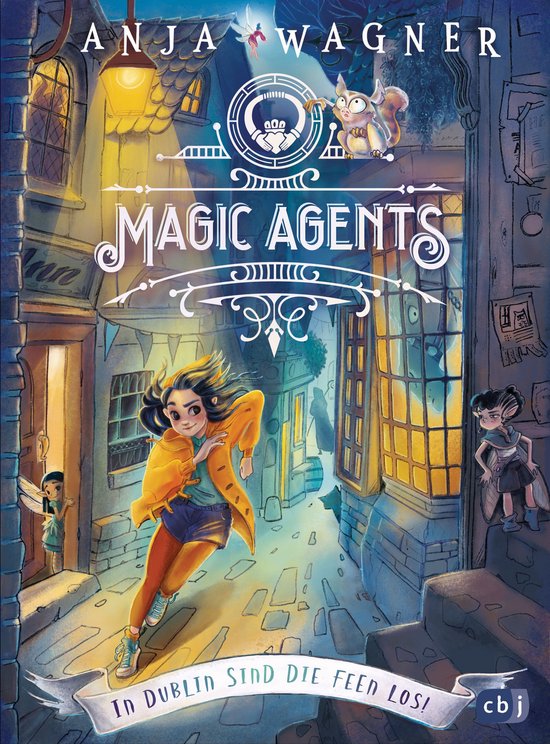Die Magic-Agents-Reihe 1 - Magic Agents - In Dublin sind die Feen los!