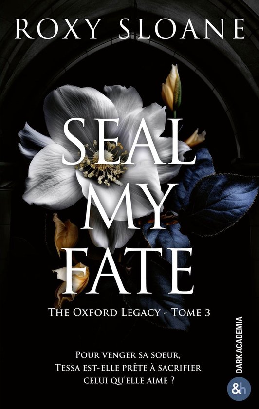 The Oxford Legacy 3 - Seal My Fate - cover
