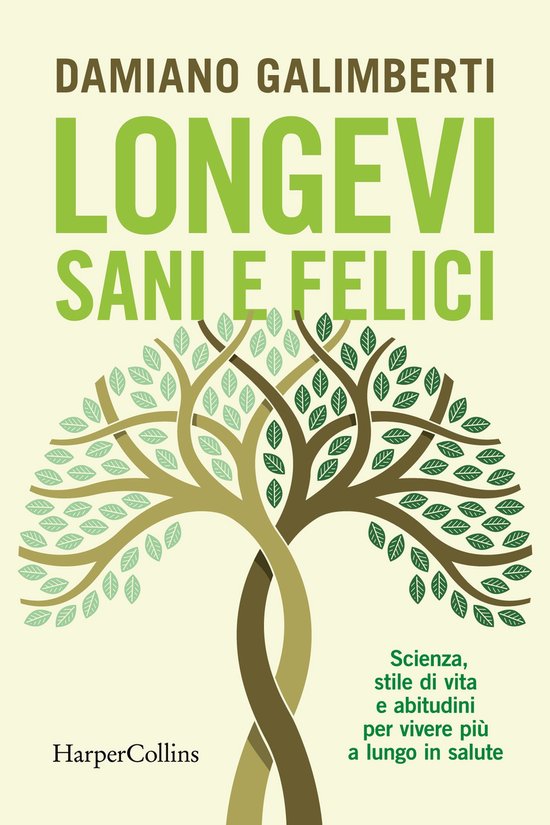Longevi, sani e felici - cover