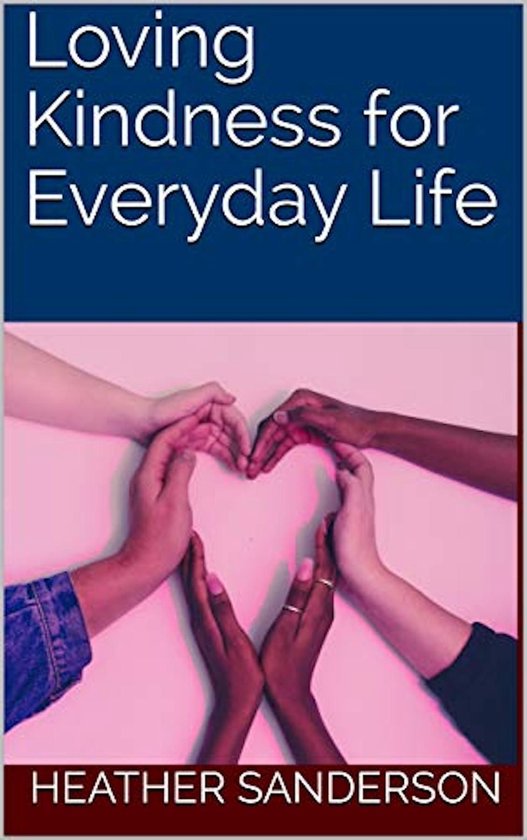 Loving Kindness for Everyday Life - cover