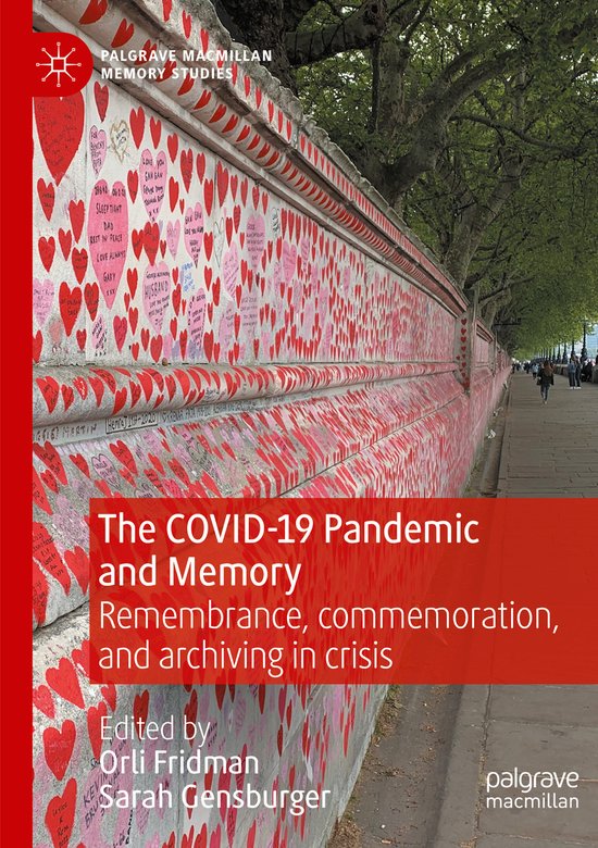 Palgrave Macmillan Memory Studies-The COVID-19 Pandemic and  ... - cover