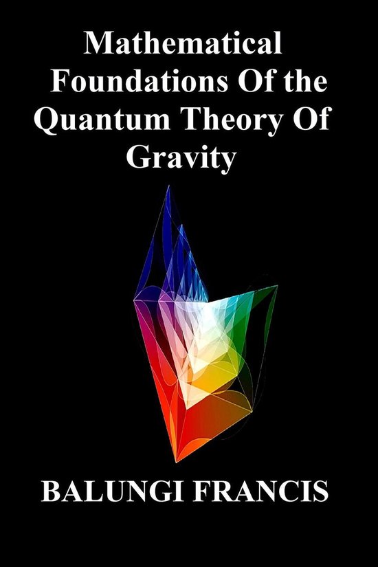 Beyond Einstein 3 - Mathematical Foundation of the Quantum T ... - cover