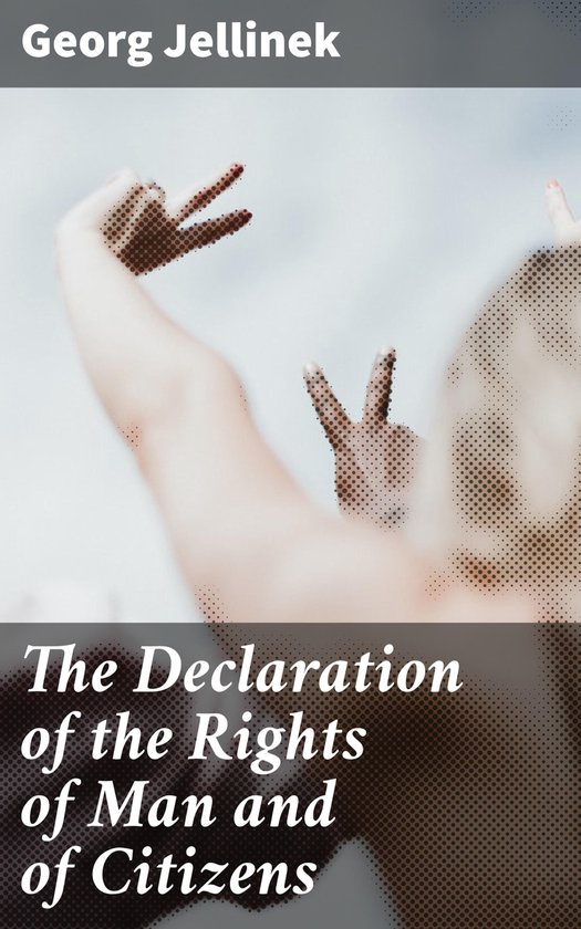 The Declaration of the Rights of Man and of Citizens - cover