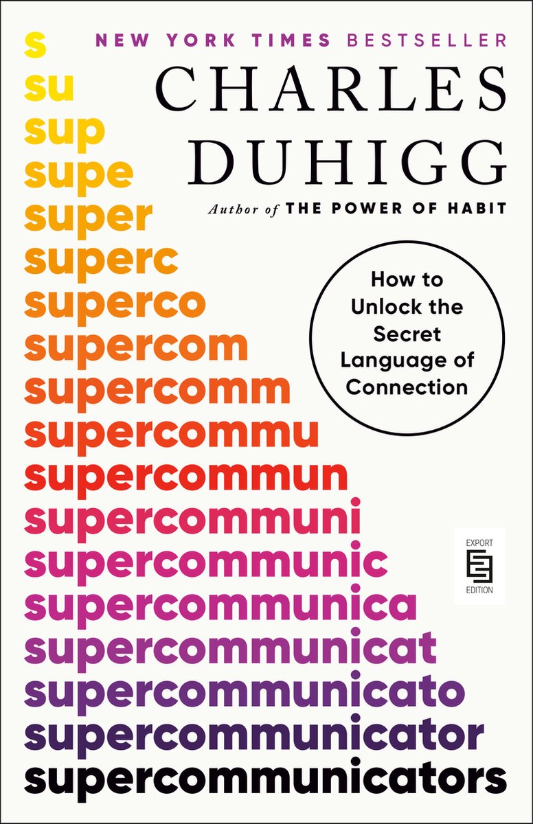 Supercommunicators van Charles Duhigg