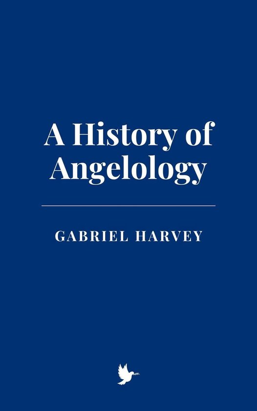 A History of Angelology
