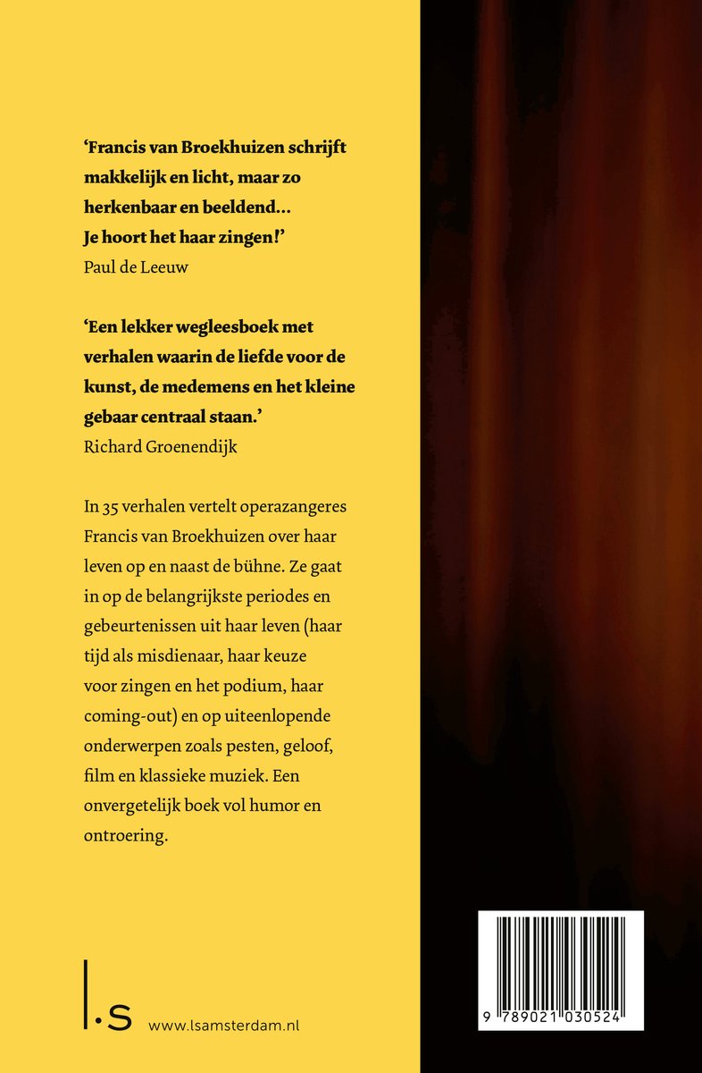 Boekomslag met gele tekst 'Francis van Broekhuizen schrijft makkelijk en licht, maar zo herkenbaar en beeldend...' en 'Een lekker wegleesboek met verhalen waarin de liefde voor de kunst, de medemens en het kleine gebaar centraal staan.'
