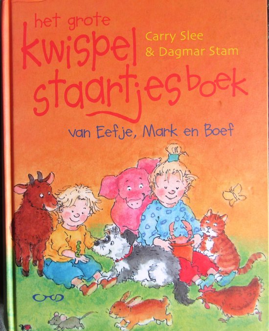 9789064941139 - Het Grote Kwispel Staartjesboek Van Eefje Mark En Boef