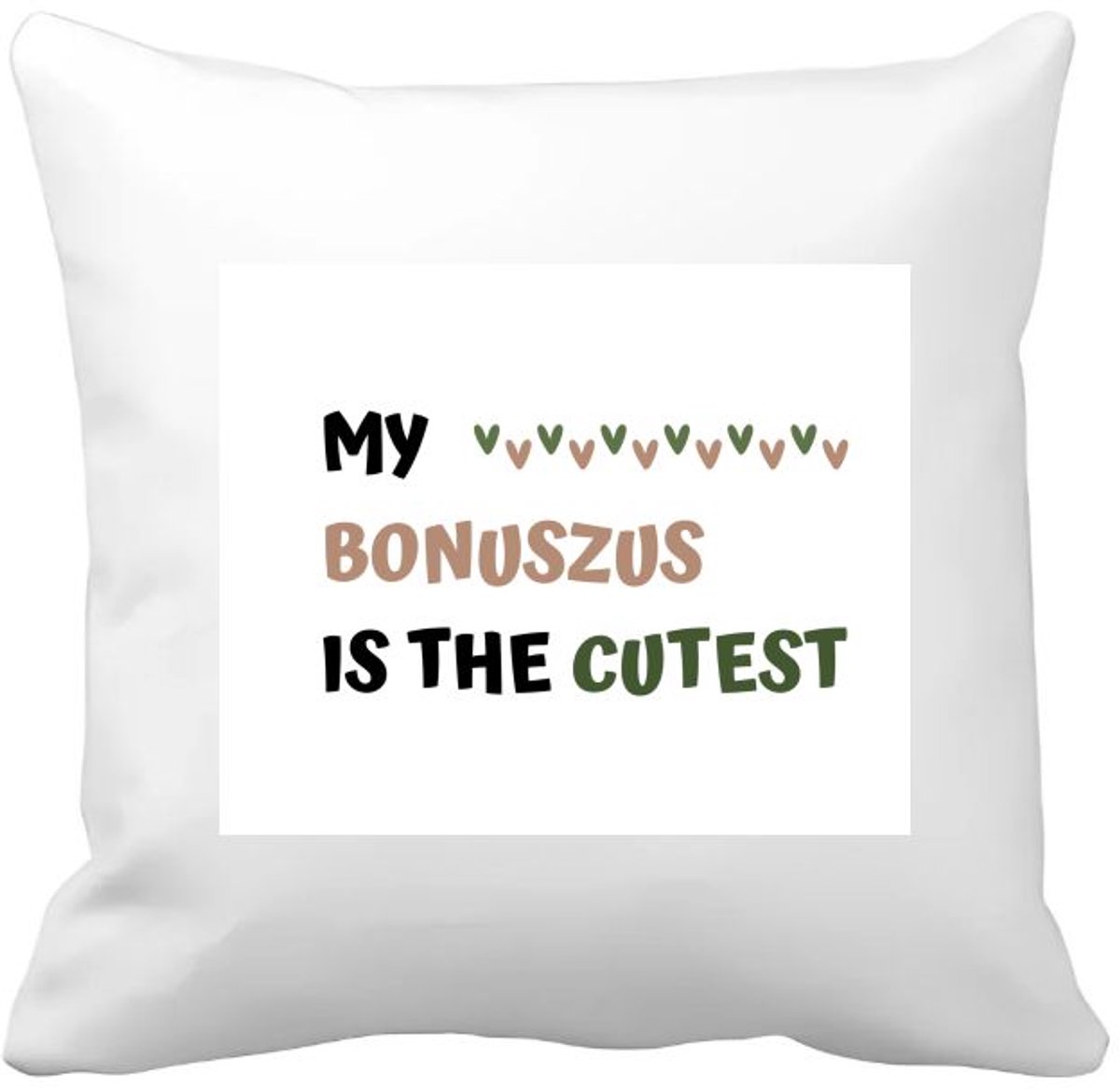 Akyol my bonuszus is the cutest Kussen hoes - Zus - schattige bonuszus - verjaardagscadeau - verjaardag - cadeau - cadeautje voor zus - zus artikelen - kado - geschenk - gift - 40 bij 40 cm Multicolor