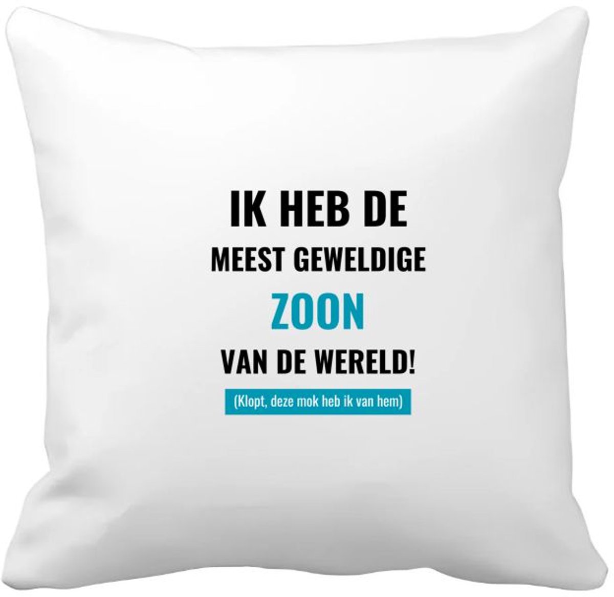 Akyol ik heb de meest geweldige zoon van wereld (klopt, deze mok heb ik van hem) Kussen hoes - Zoon - de meest geweldigste zoon - verjaardagscadeau - verjaardag - cadeau - cadeautje voor zoon - zoon artikelen - kado - geschenk - gift - 40 bij 40 cm Multicolor