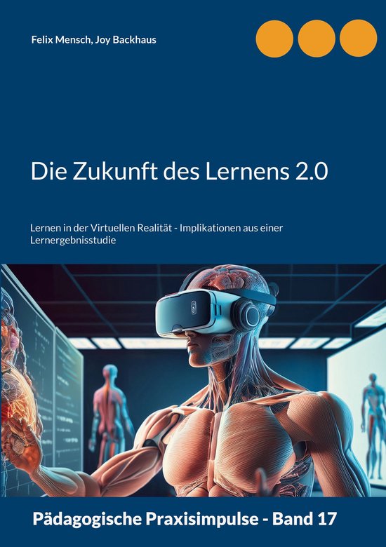 Pädagogische Praxisimpulse 17 - Die Zukunft des Lernens 2.0 - cover