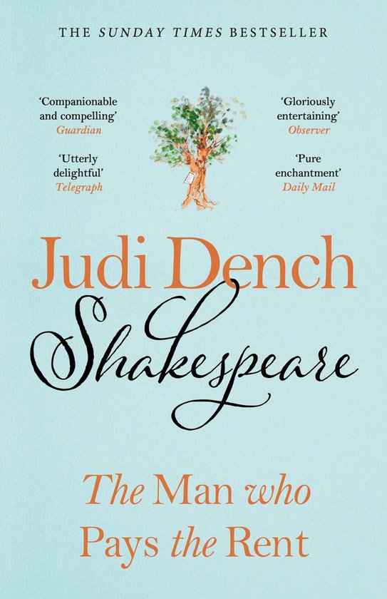 Boek "Shakespeare: The Man Who Pays The Rent" door Judi Dench, met citaten van The Sunday Times Bestseller, Guardian, Telegraph en Observer.