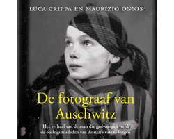 De fotograaf van Auschwitz