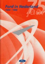 Boek 75 jaar Ford in Nederland 1924-1999