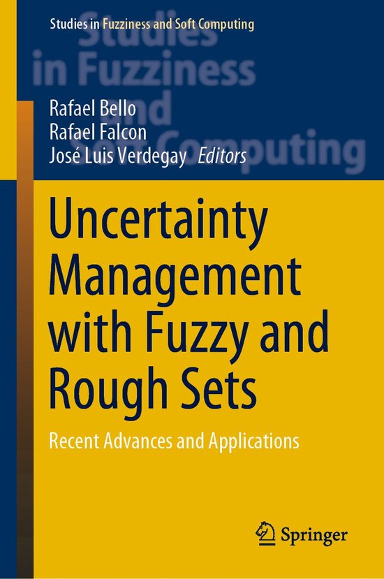 Uncertainty Management with Fuzzy and Rough Sets - cover