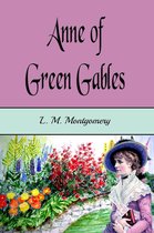Classic Books for Young Adults 202 - Anne of Green Gables (Illustrated)