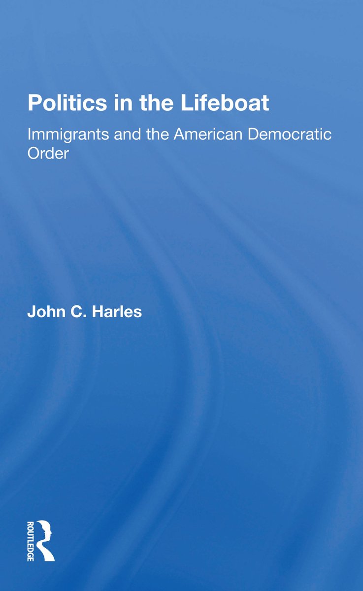 Politics In The Lifeboat van John C. Harles