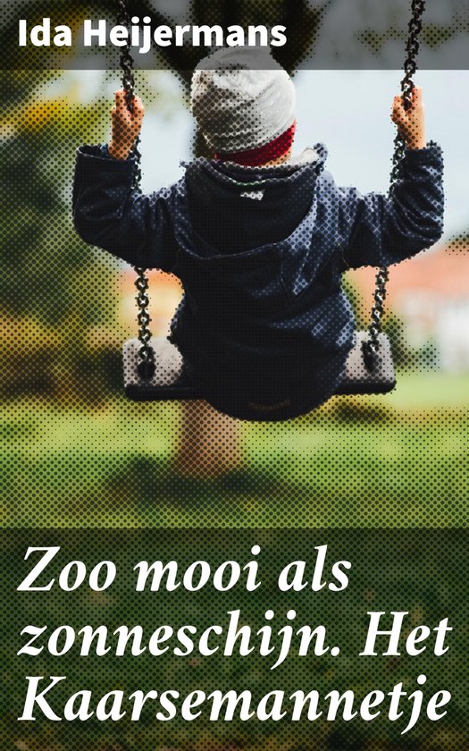 Zoo mooi als zonneschijn. Het Kaarsemannetje - cover