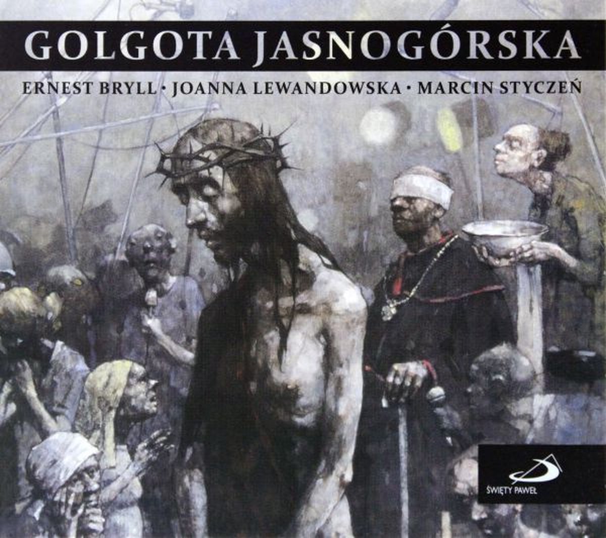 Golgota jasnogórska (digipack) [CD]