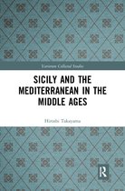 Variorum Collected Studies- Sicily and the Mediterranean in the Middle Ages